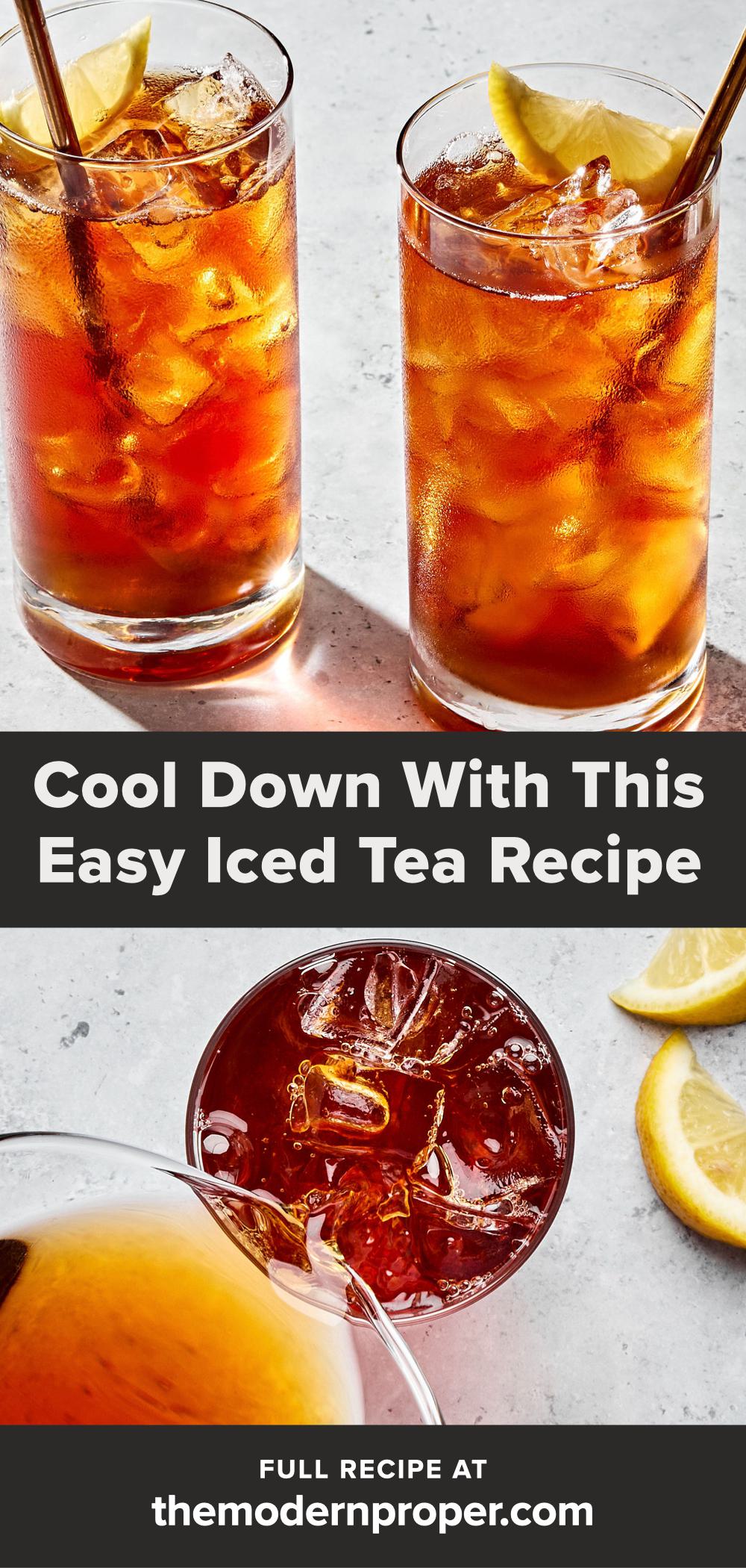 Iced Tea Recipe | The Modern Proper